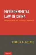 Environmental Law in China: Mitigating Risk and Ensuring Compliance