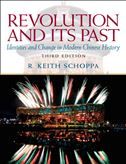 Revolution and Its Past: Identities and Change in Modern Chinese History