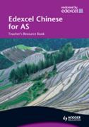 Edexcel Chinese for AS - Teacher's Resource Book