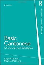 Basic Cantoneses: A Grammer and Workbook
