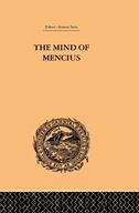 The Mind of Mencius: Political Economy Founded Upon Moral Philosophy