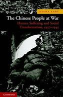 The Chinese People at War: Human Suffering and Social Transformation, 1937–1945