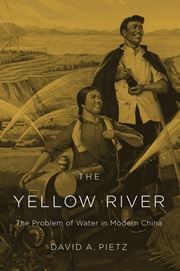 The Yellow River: The Problem of Water in Modern China