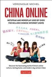 China Online - Netspeak and Wordplay Used by over 700 Million Chinese Internet Users