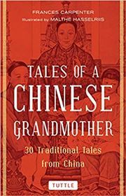 Tales of a Chinese Grandmother: 30 Traditional Tales from China