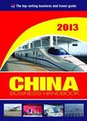The China Business Handbook 2013