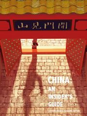 China: An Insider's Guide