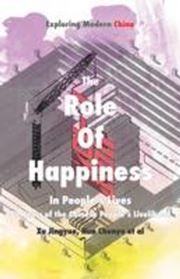 The Role of Happiness in People’s Lives