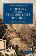 A Journey to the Tea Countries of China