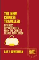 The New Chinese Traveler (Palgrave Pocket Consultants)