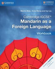Cambridge IGCSE Mandarin as a Foreign Language - Workbook