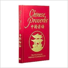Chinese Proverbs (Arcturus Silkbound Classics) 