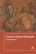 Classical Chinese Philosophy: An Introduction