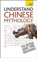 Teach Yourself Understand Chinese Mythology