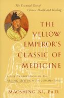 The Yellow Emperor's Classic of Medicine: A New Translation of the Neijing Suwen with Commentary