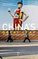 China's Great Leap: The Beijing Games and Olympian Human Rights Challenges