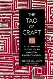 Tao of Craft: Fu Talismans and Casting Sigils in the Eastern Esoteric Tradition