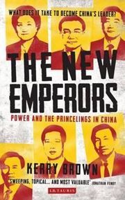 The New Emperors: Power and the Princelings in China