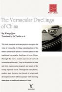 The Vernacular Dwelling of China - Wow China Series