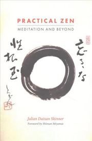 Practical Zen : Meditation and Beyond