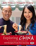 Exploring China: A Culinary Adventure - 100 Recipes from Our Journey