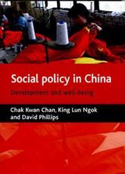 Social Policy in China - Development and Well-being