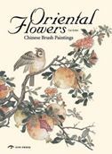 Oriental Flowers: Chinese Brush Painting
