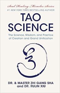 Tao Science: The Science, Wisdom, and Practice of Creation and Grand Unification 