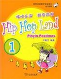 Hip Hop Land - Pinyin Pastimes vol.1