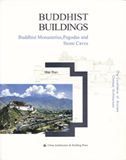 Buddhist Buildings - The Excellence of Ancient Chinese Architecture Series
