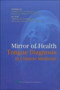Mirror of Health: Tongue Diagnosis in Chinese Medicine