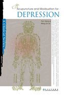 Acupuncture and Moxibustion for Depression - A Clinical Series