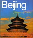 Beijing: Glimpses of History