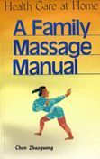 Health Care at Home: A Family Massage Manual