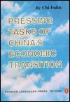 Pressing Tasks of China's Economic Transition