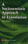 A Sociosemiotic Approach to Translation
