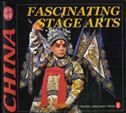 Fascinating Stage Arts - Culture of China Series