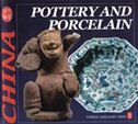 Pottery and Porcelain - Culture of China Series