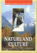 Nature and Culture - World Heritage of China