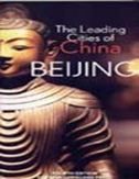 The Leading Cities of China: Beijing 2004