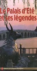 Le Palais d'ete et ses legendes