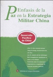 Enfasis de la paz en estrategia militar China