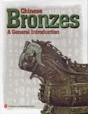 Chinese Bronzes: A General Introduction