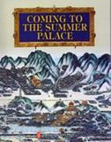Coming to the Summer Palace