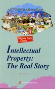 Intellectual Property: The Real Story
