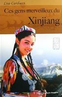Ces gens merveilleux du Xinjiang