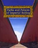 Parks and Palaces of Imperial Beijing