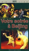 Votre soiree a Beijing