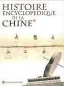 Histoire encyclopédique de la Chine