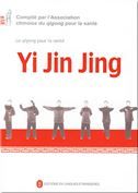 Yi Jin Jing - Le qigong pour la sante